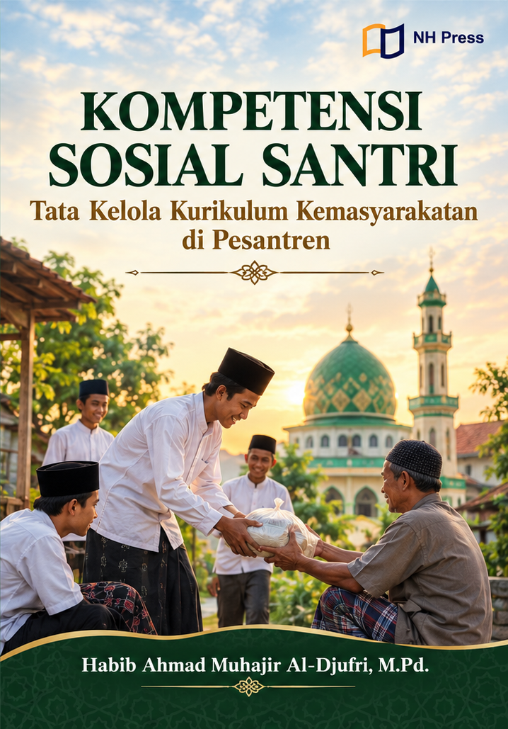 Kompetensi Sosial Santri: Tata Kelola Kurikulum Kemasyarakatan    di Pesantren